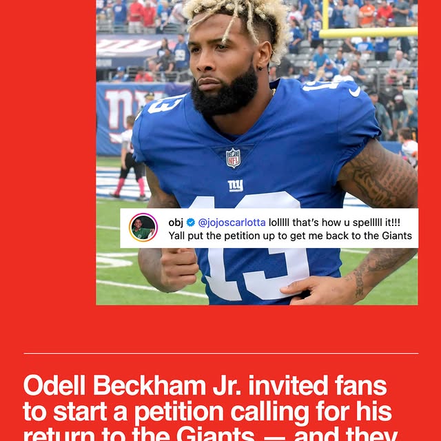 New York Giants fans are calling on the team to bring back Pro Bowl wide receiver Odell Beckham Jr. (@obj)
NYC content creator and lifelong Giants fan @jojoscarlotta launched a Change.org petition urging the team to bring Beckham back, saying his departure “left a void in the hearts of many fans.”
Beckham has said he wants to return to New York and even encouraged fans to start a petition, which inspired Scarlotta to launch his. “Y’all put the petition up to get me back to the Giants,” OBJ commented on Instagram.
Beckham played his first five seasons with the Giants from 2014 to 2018 before being traded as the team began a rebuild. Now a free agent, he is awaiting a team to sign him—and he hopes it’s the Giants.
To sign the petition, head to the link in our bio.
@scarlottatwins
#obj #odellbeckhamjr #giants #football #nfl